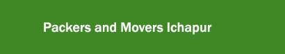 Packers and Movers Ichapur, Kolkata
